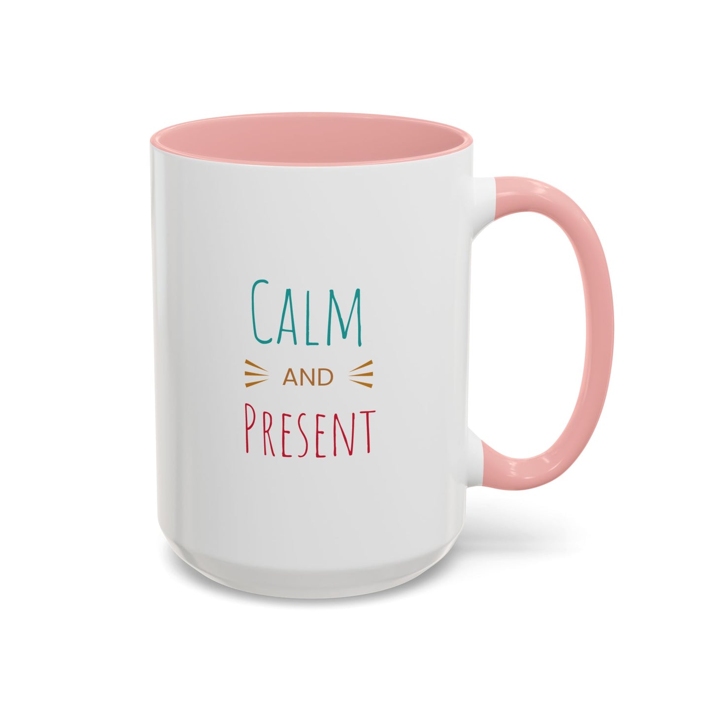 Mindful Mornings Accent Coffee Mug - 11oz & 15oz Motivational Drinkware