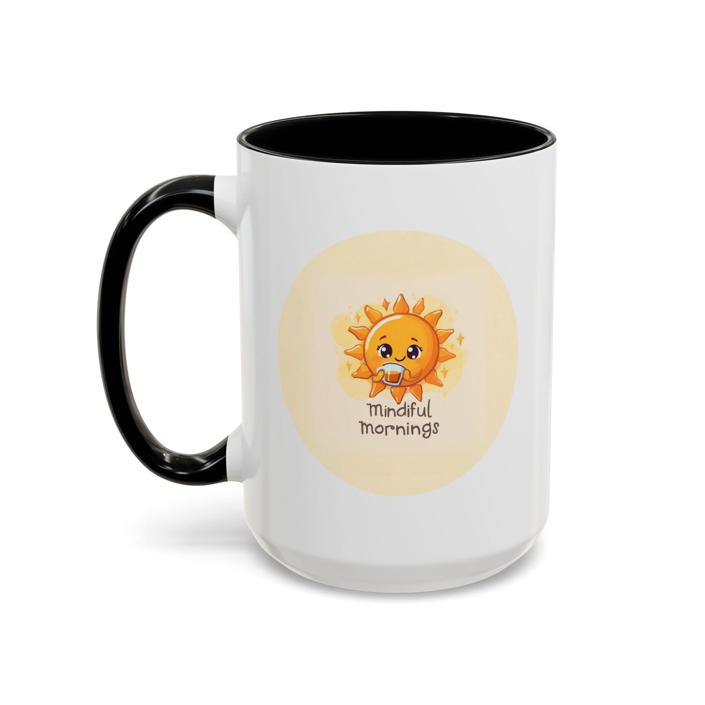 Mindful Mornings Accent Coffee Mug - 11oz & 15oz Motivational Drinkware