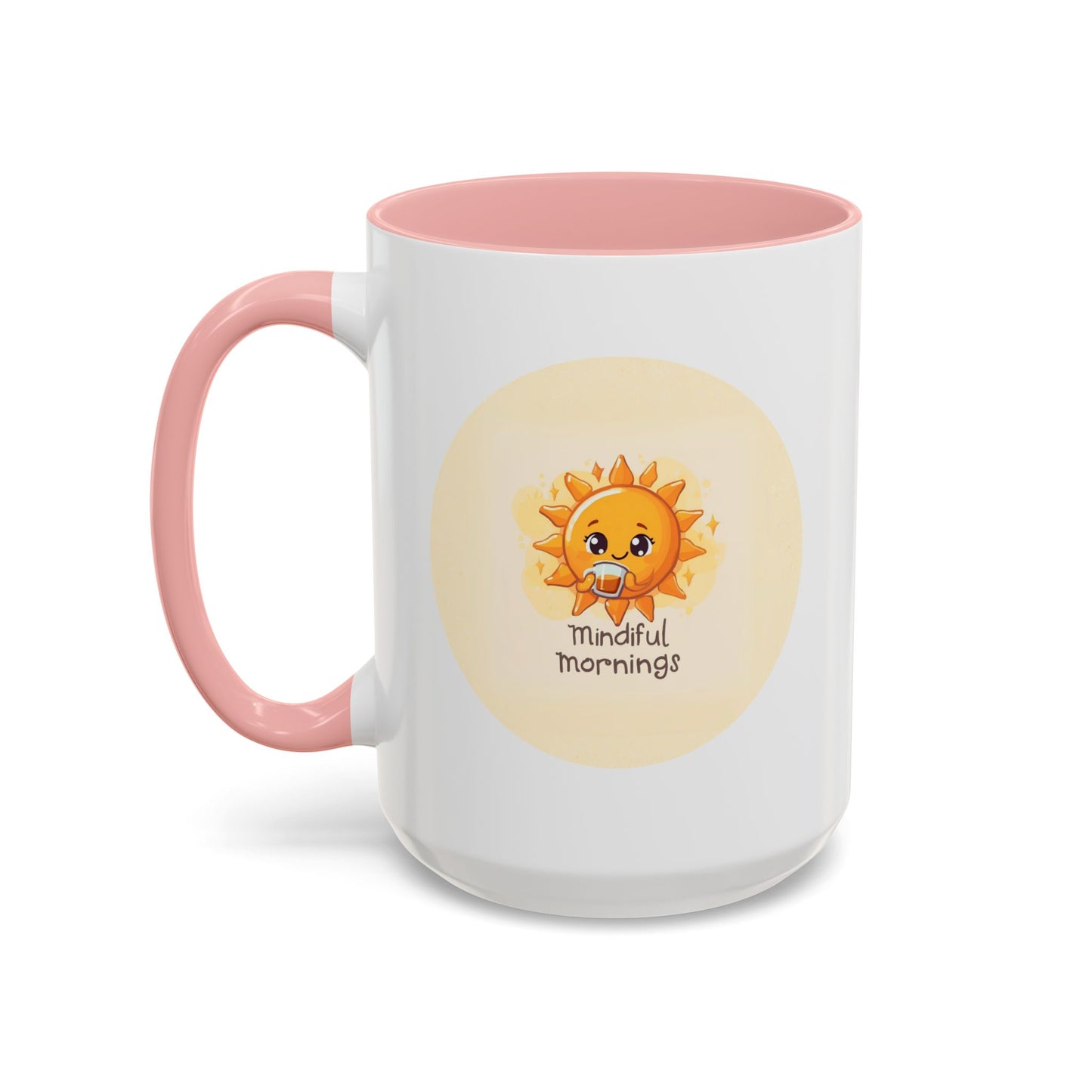 Mindful Mornings Accent Coffee Mug - 11oz & 15oz Motivational Drinkware