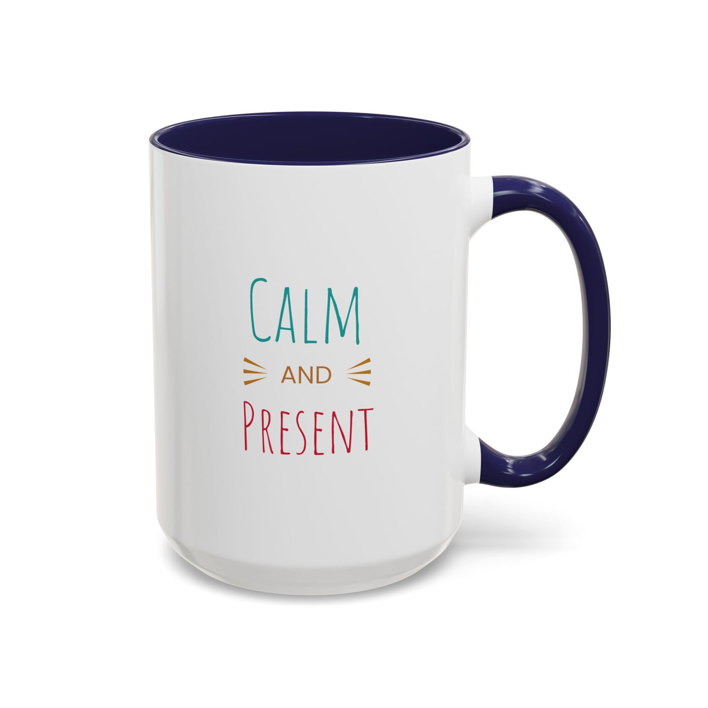 Mindful Mornings Accent Coffee Mug - 11oz & 15oz Motivational Drinkware
