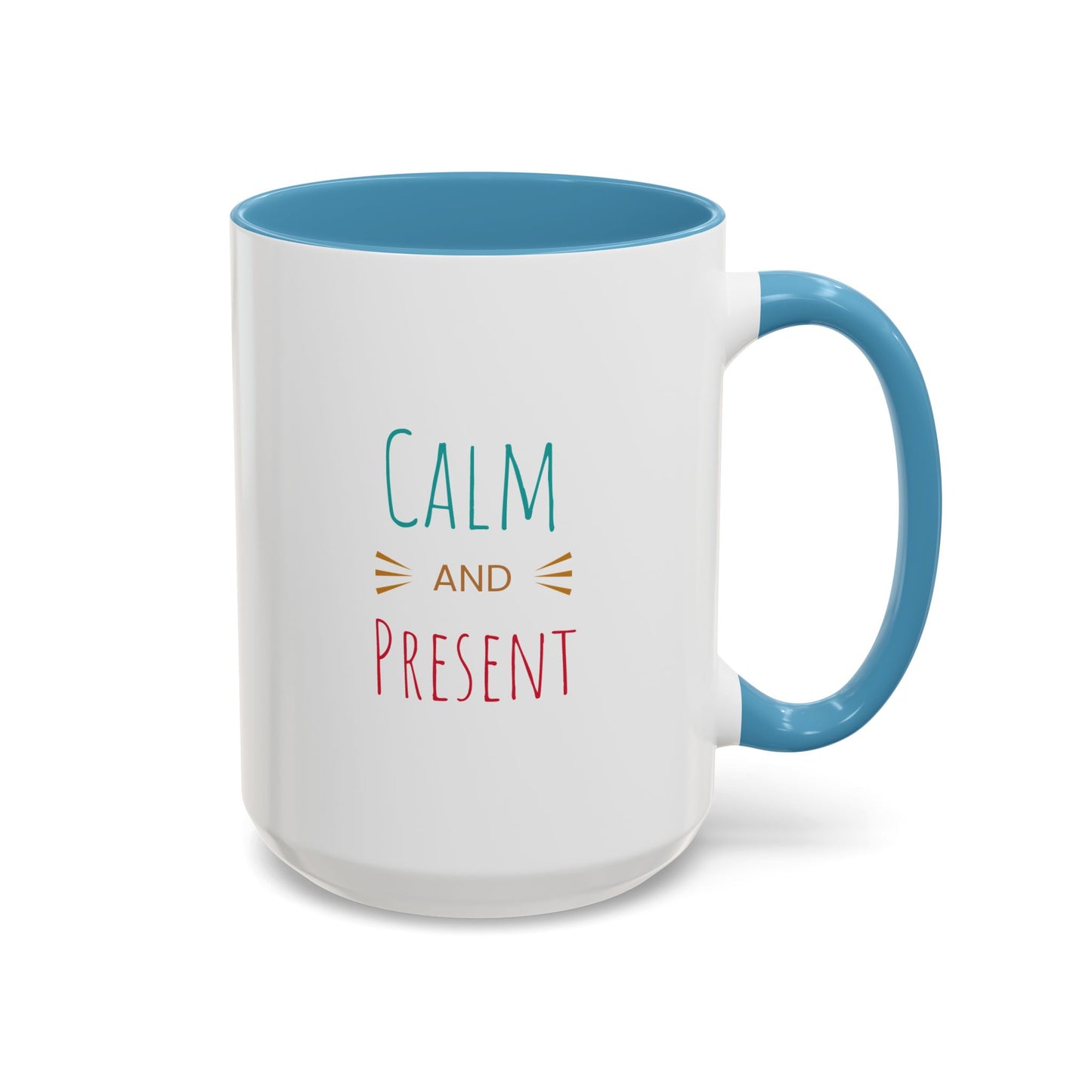 Mindful Mornings Accent Coffee Mug - 11oz & 15oz Motivational Drinkware