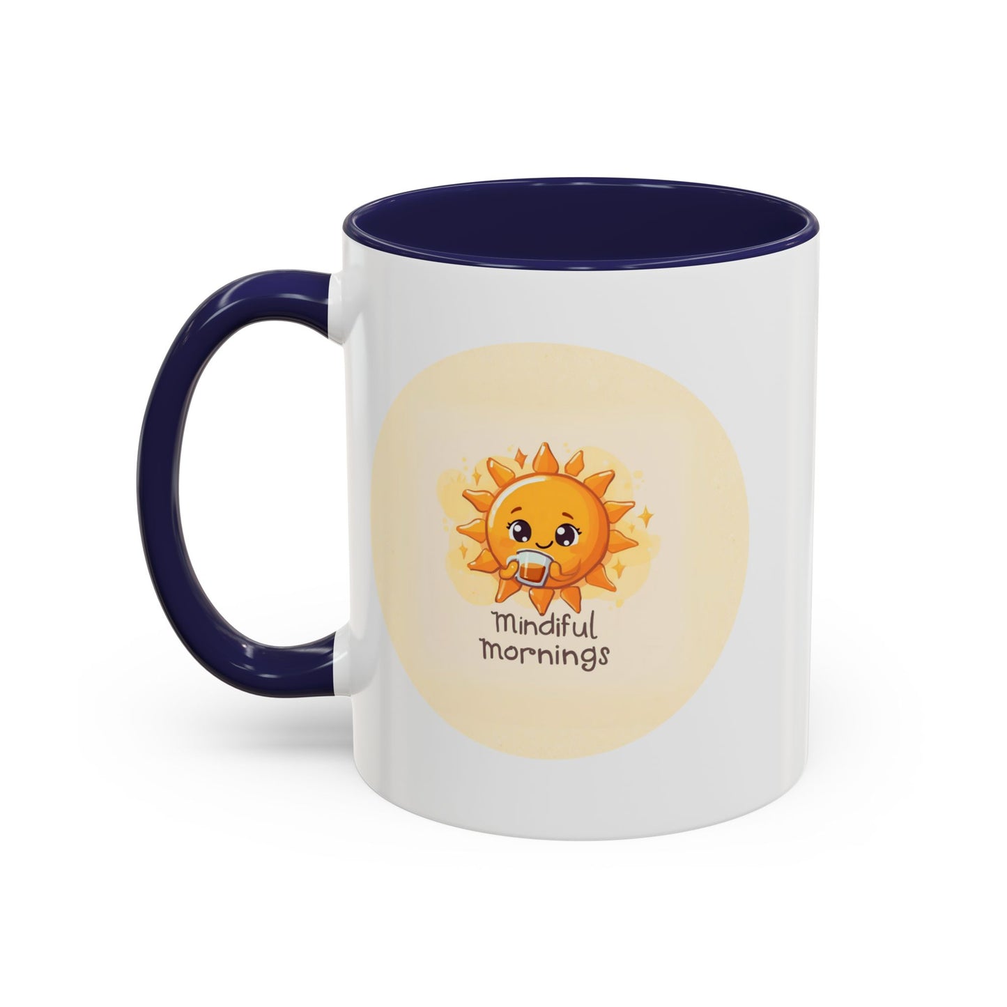 Mindful Mornings Accent Coffee Mug - 11oz & 15oz Motivational Drinkware