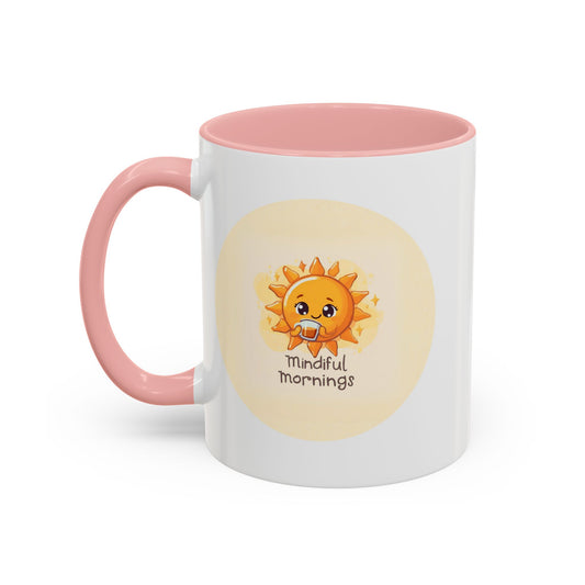 Mindful Mornings Accent Coffee Mug - 11oz & 15oz Motivational Drinkware