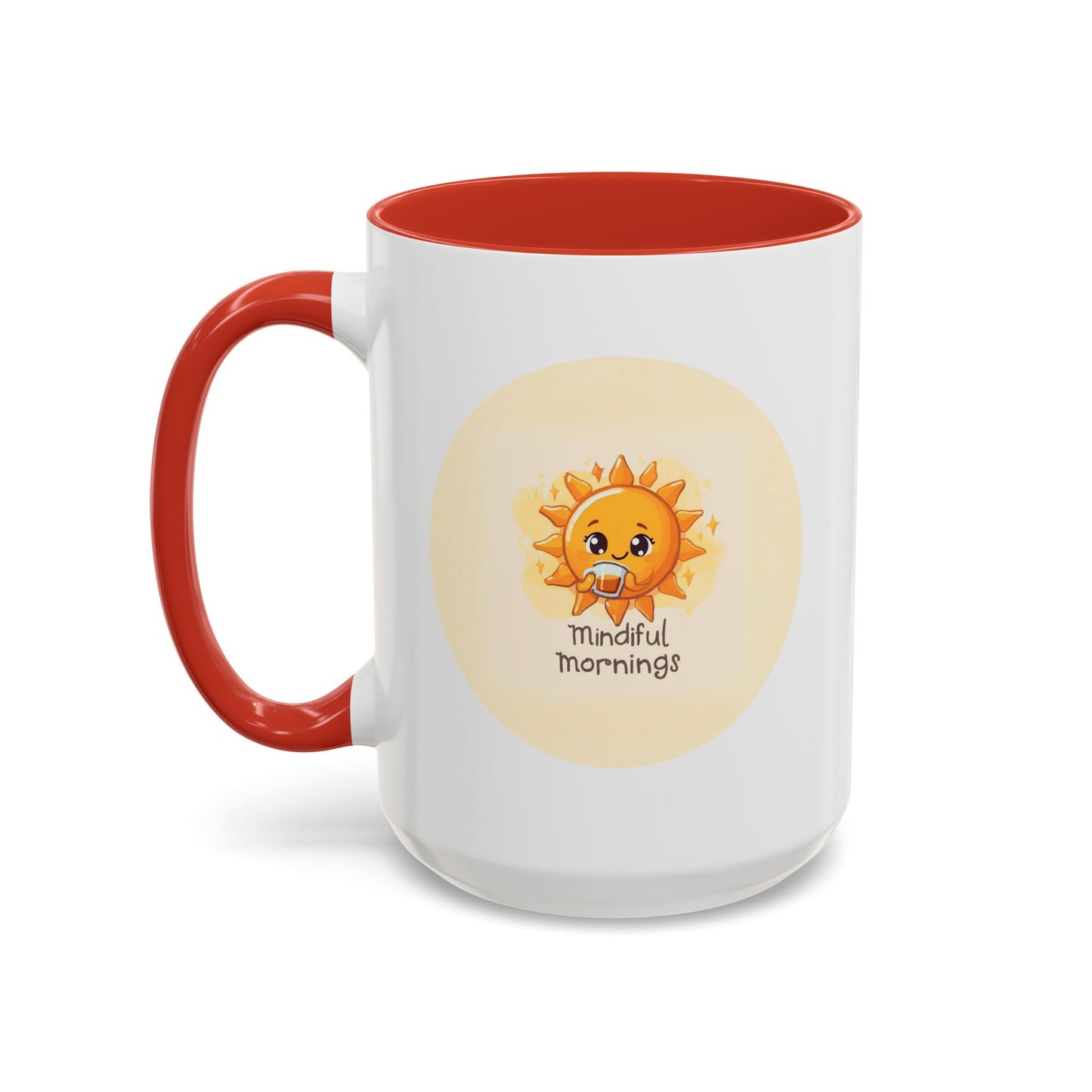 Mindful Mornings Accent Coffee Mug - 11oz & 15oz Motivational Drinkware