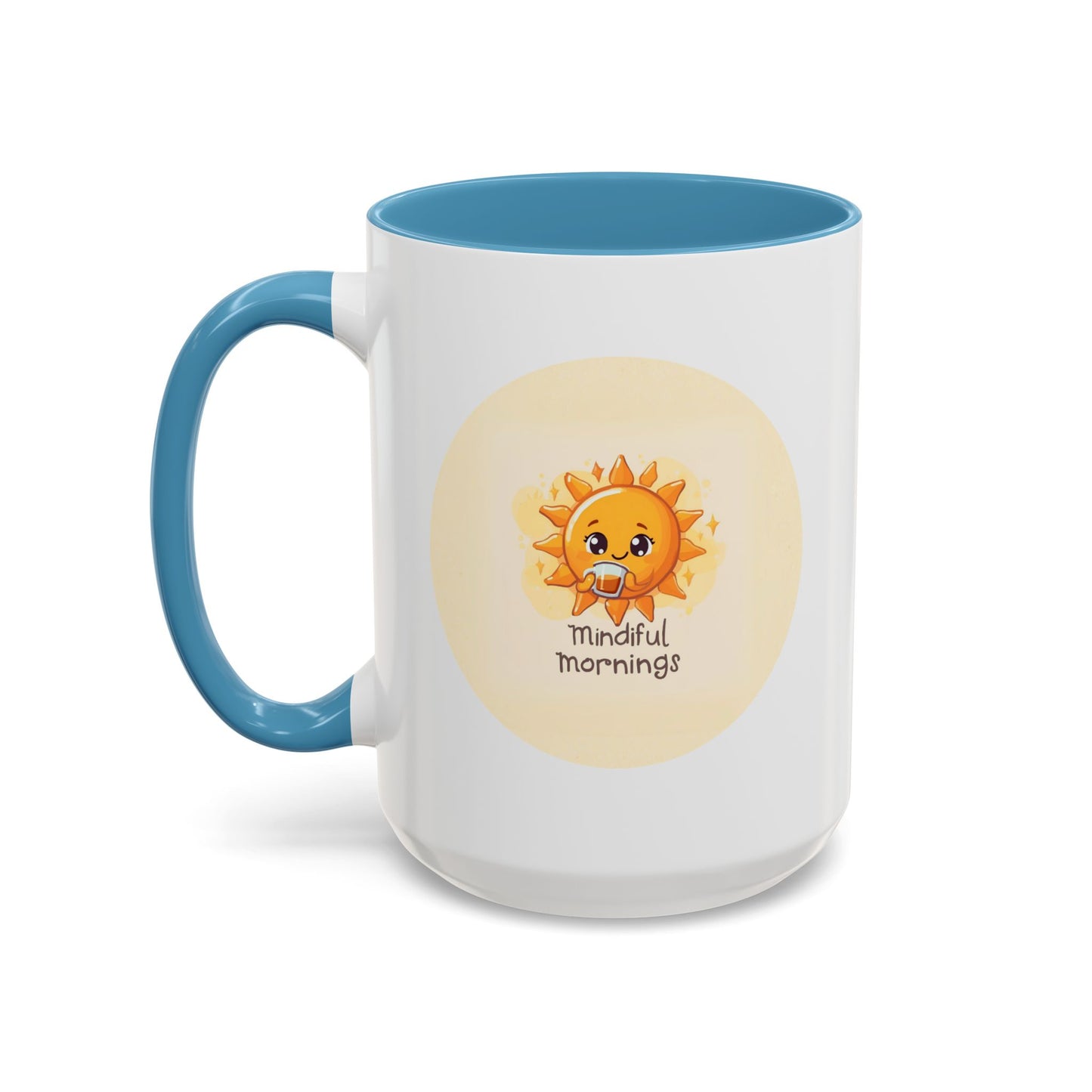 Mindful Mornings Accent Coffee Mug - 11oz & 15oz Motivational Drinkware
