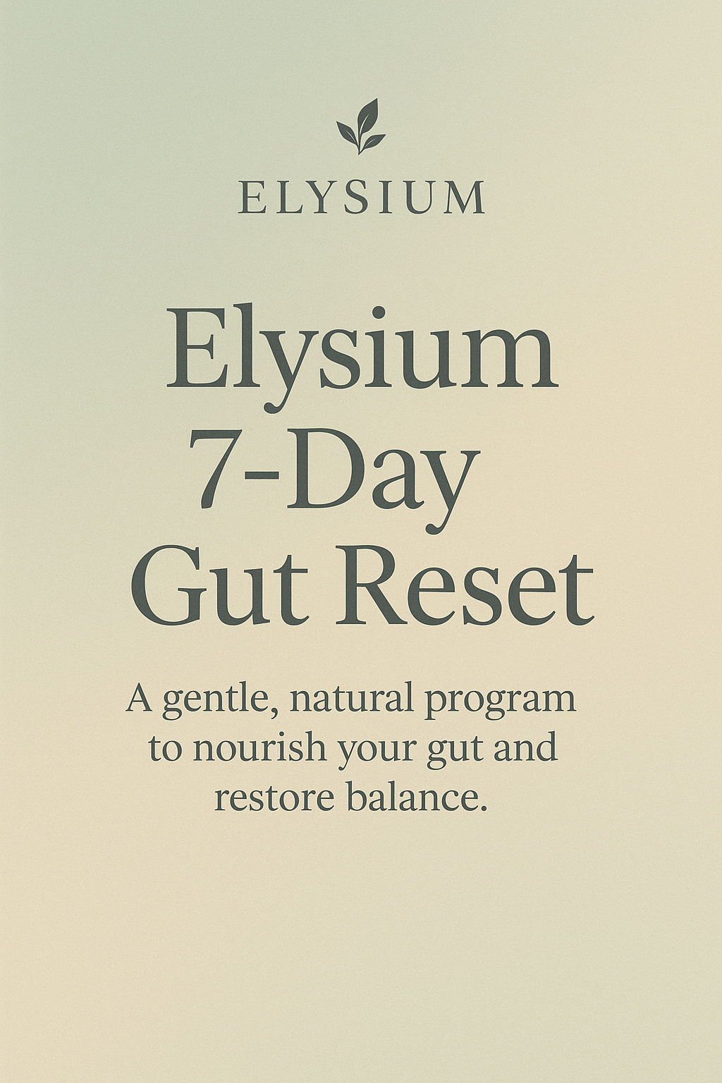 Elysium 7-Day Gut Reset Guide
